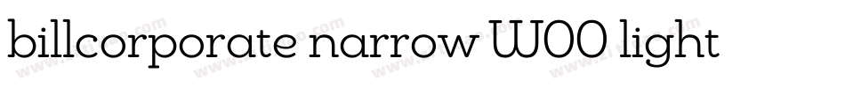 billcorporate narrow W00 light字体转换